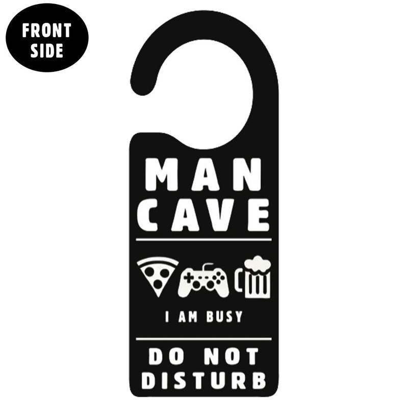 Novelty Man Cave Door Sign - Do Not Disturb Sign