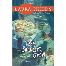 Eggs Benedict Arnold by Childs, Laura [Berkley,2009] (Mass Market Paperback)
