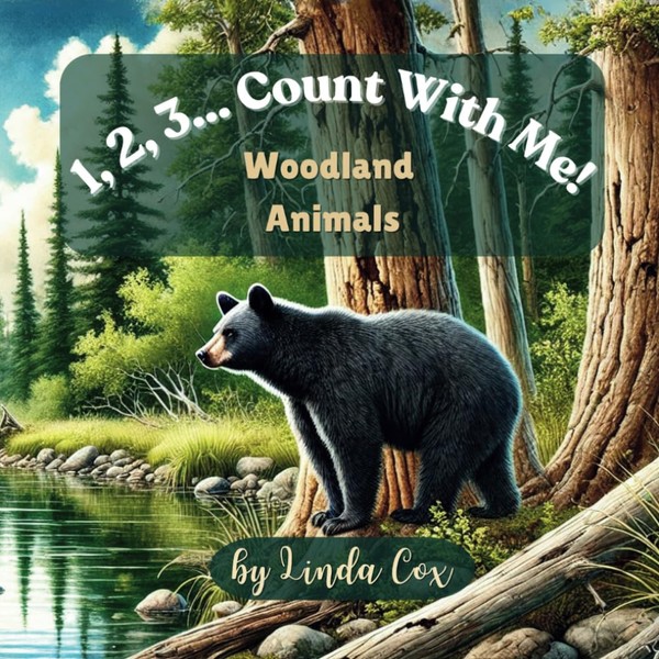 1, 2, 3... Count With Me! Woodland Animals - An