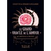 Le grand Oracle de l'Amour - 45 cartes & la