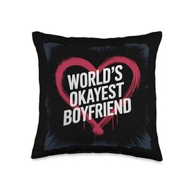 Valentines Day for him Worlds okayest boyfriend Throw Pillow