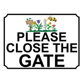 SHAWPRINT PLEASE CLOSE THE GATE METAL SIGN GARDEN THEME 200MM X 150MM (119H1) (8" x 6" (200mm x 150mm))