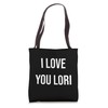 I Love You Lori Tote Bag