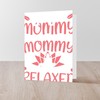 CafePress Yoga Mommy Only More Relaxed Meditation Folded Greeting Card