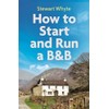 How to Start and Run a B&B, 4th Edition