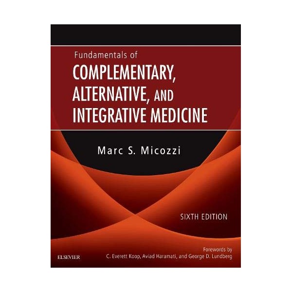 Fundamentals of Complementary, Alternative, and Integrative Medicine