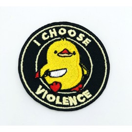 I Choose Violence Iron on Embroidered Iron on Patch