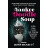 Yankee Doodle Soup for the Fringy, Tin Foil Hat-Wearing Conspiracy