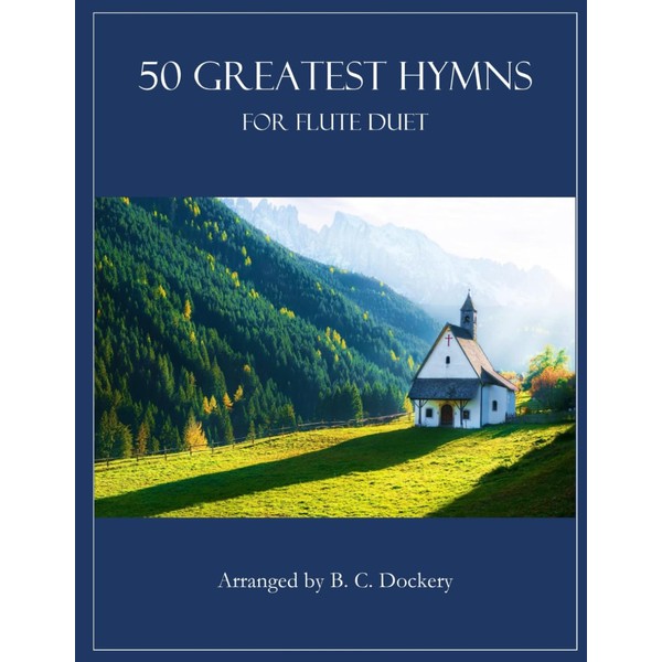 50 Greatest Hymns for Flute Duet