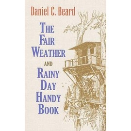 The Fair Weather and Rainy Day Handy Book (Dover Children's Activity Books)