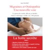 Migraines et Ostéopathie Une nouvelle voie: La botte secrète