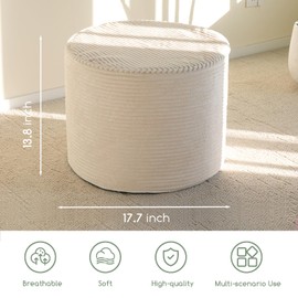 HIGOGOGO Round Stuffed Pouf Ottoman, Corduroy Poufs with High-Density Foam Filling, Furry and Fluffy Pouf Foot Stool Storage Ottoman, 17.7 x 13.8 Floor Poufs Foot Rest for Living Room，Beige
