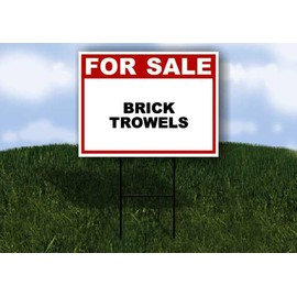 BRICK TROWELS For Sale Whte Red Black 1 Double Sided 18x24 in Yard Road Sign w/stand