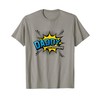 Daddy & Superhero - Cool Comic Book Father's Day T-Shirt