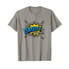 Daddy & Superhero - Cool Comic Book Father's Day T-Shirt