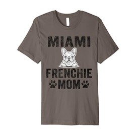 Vintage Miami Frenchie Mom Gift French Bulldog FL Dog Lover Premium T-Shirt