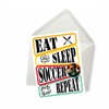PICTURE THIS PRINTS Eat Sleep Soccer Repeat Sport Greeting Card,