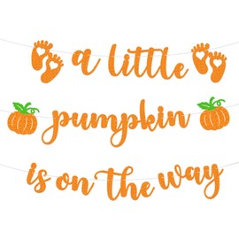A Little Pumpkin Is on the Way Banner autumn Baby Show Sign– Glitter Orange Fall Baby Shower Decorations for Girl or boy, Gender Reveal, Thanksgiving Pumpkin Party Supplies