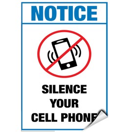 Notice Silence Your Cell Phone Style 2 Business Sign Label Decal Sticker 5 inches x 7 inches