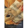100 Great Catholic Poems