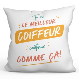 MUGFFINS Cojín 40x40 cm para Friseur Hombre Relleno Incluído - En Französisch - Tu es le Meilleur Continue Comme ça! - 11 oz / 330 ml - Regalo original y divertido