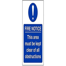 V Safety Fire Notice This Area Must Be Kept Clear Of All Obstructions Sign - 100mm x 150mm - 1mm Rigid Plastic