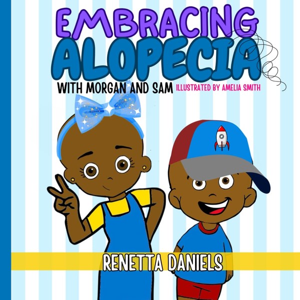 Embracing Alopecia with Morgan and Sam