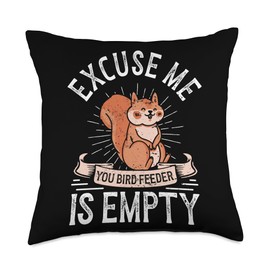 You Bird Feeder Is Empty Throw Pillow
