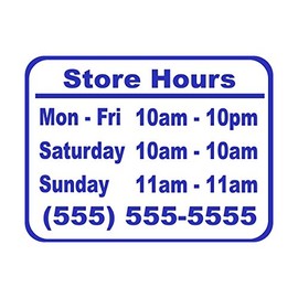 Wild Dingos LLC Business Hours Style 3 Size 6x8 Store Window Vinyl Decal Sticker Blue