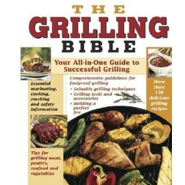 The Grilling Bible - Hardcover By Marilyn Pocius - GOOD