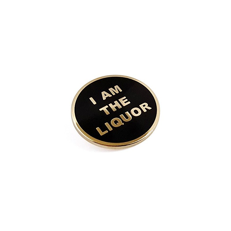 Pinsanity "I Am The Liquor" Enamel Lapel Pin