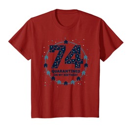 74th Birthday Quarantine Gift - Pandemic Celebration T-Shirt, Youth, Cranberry Red