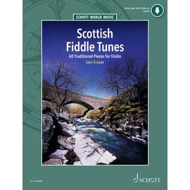 Scottish Fiddle Tunes: 60 traditionelle Stücke für Violine. Violine.