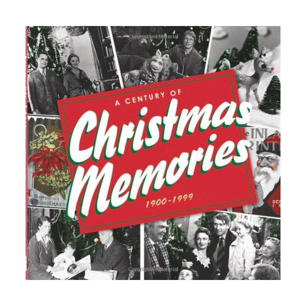 A Century of Christmas Memories, 1900-1999