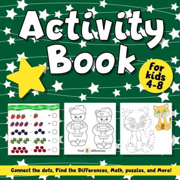 Activity Book for Kids 4-8: Connect the Dots, Find the