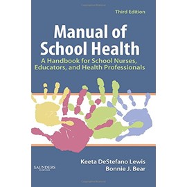 Manual of School Health