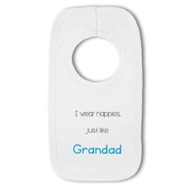 BWW Print - I Wear Nappies just like Grandad funny - Baby Pullover Bib, Boy or Girl