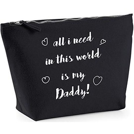 Hippowarehouse All I Need In This World Is My Daddy printed make up cosmetic wash bag 18x19x9cm