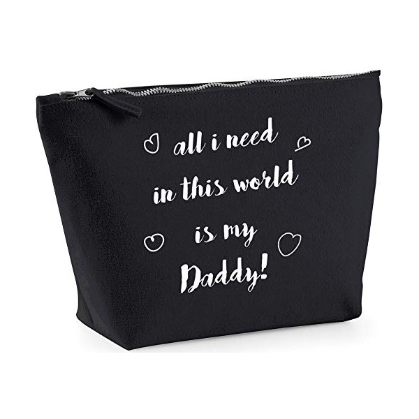 Hippowarehouse All I Need In This World Is My Daddy