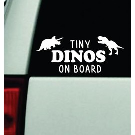 Tiny Dinos On Board Car Decal Bumper Sticker Vinyl Truck Automobile Window Windshield JDM Decor Quote Girls Men Funny Cute Meme Trendy Family Kids Baby Mom Dad Dinosaur
