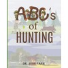 ABC's of Hunting