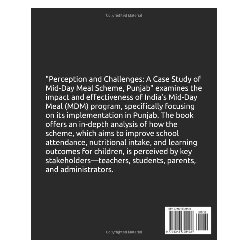  PERCEPTION AND CHALLENGES- A CASE STUDY OF MID-DAY MEAL