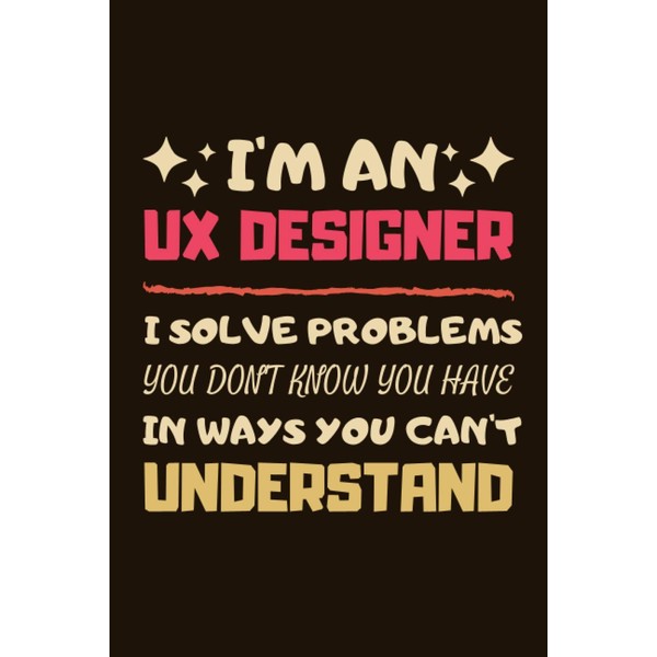 UX Designer Gifts: Blank Lined Notebook Journal Diary Paper, an