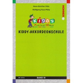 Kiddy Akkordeonschule 3. Akkordeon: Kiddy Fantasy World. Akkordeon (M II), Schwierigkeitsgrad 2