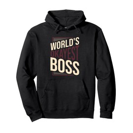 World's Okayest Boss Pullover Hoodie