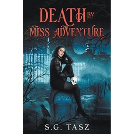 Death by Miss Adventure (The Miss Adventure Misadventures)