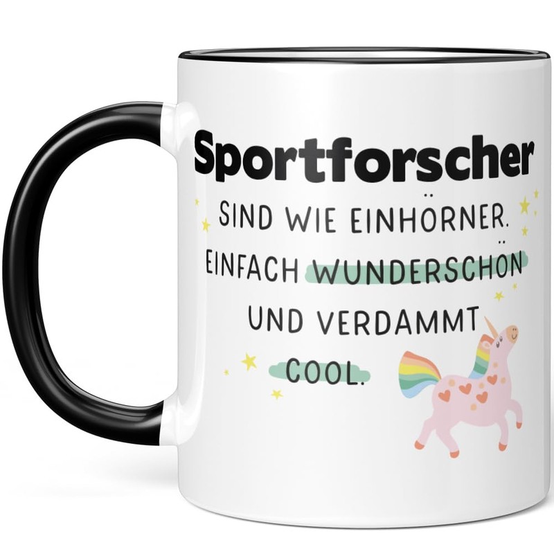 JUNIWORDS Tasse, Sportforscher sind wie Einhörner. Einfach wunderschön und verdammt