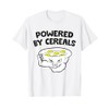 Cereal Cornflakes Breakfast Powered By Cereals T-Shirt