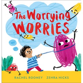 The Worrying Worries (Problems/Worries/Fears)