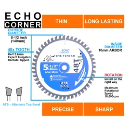 Echo Corner 5-1/2-Inch (10mm Arbor) Circular Saw Blade 48-Tooth, Carbide TCT Fine Cut Fine Finish Crosscut Framing Ripping Wood Plywood MDF Plastic Veneer Lumber Laminate